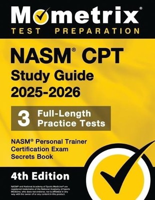 Matthew Bowling Nasm CPT Study Guide 2025-2026 - 3 Full-Length Pra (Taschenbuch)