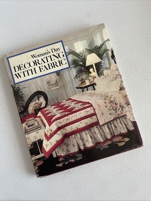 Woman's Day Decorating with Fabric by Woman's Day Editors (1990, Hardcover)