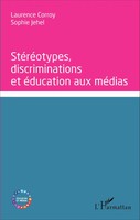 StéRéOtypes, Discriminations et Éducation Aux médias Sophie Jehel (U. A.) Buch