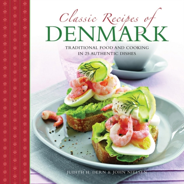 Classic Recipes of Denmark by Judith Dern (Paperback Book)