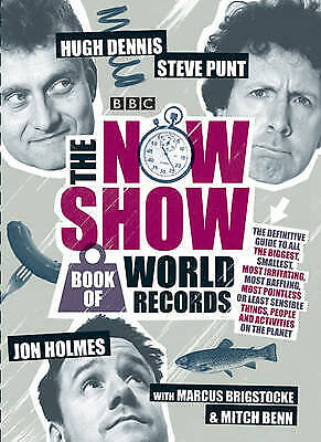 The Now Show Book of World Records by Steve Punt, Jon Holmes, Hugh Dennis NEW - Picture 1 of 1