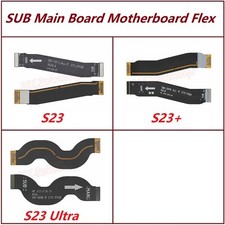 OEM SUB Main Board Motherboard Flex Cable For Samsung Galaxy S23 S23 S23 Ultra