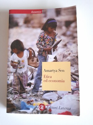 Ethik und Wirtschaft - Amartya Sen - Verlag Laterza - 2009n 7. Auflage