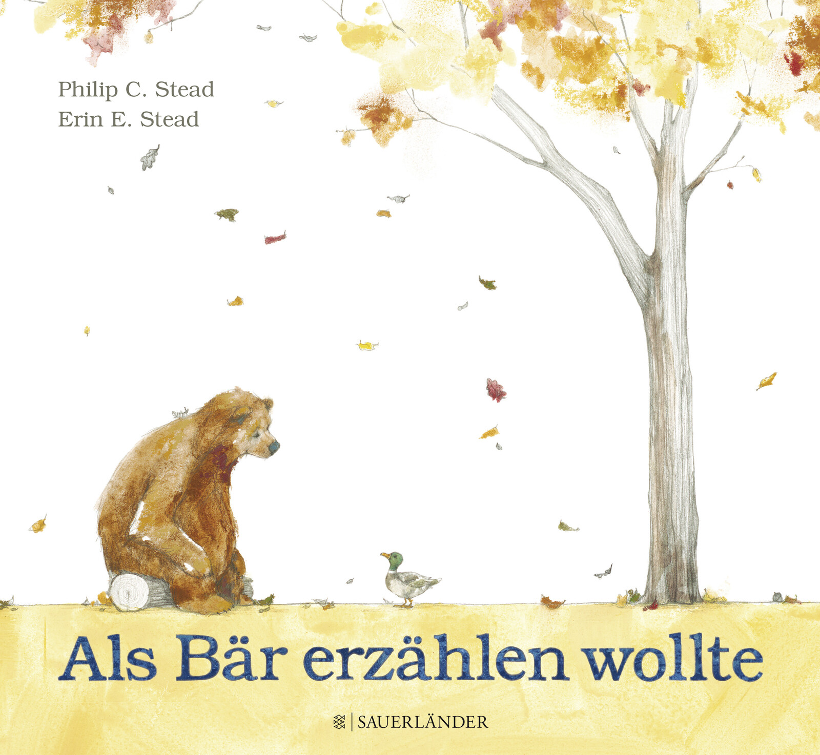 Thumbnail - Philip Stead; Uwe-michael Gutzschhahn; Erin E. Stead / Als Bär