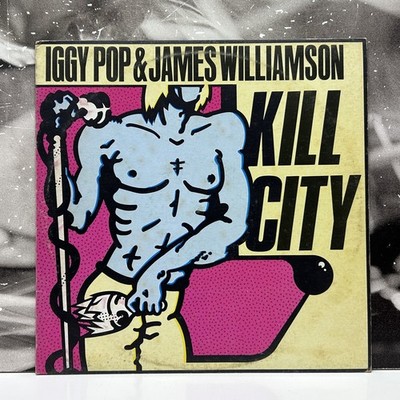 IGGY POP AND JAMES WILLIAMSON - KILL CITY LP VG/EX - 1978 ITALY 1st PRESS K 56467