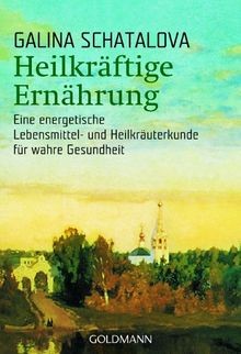 Heilkräftige Ernährung: Eine energetische Lebensmittel- ... | Buch | Zustand gut