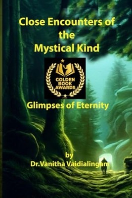 Close Encounters of the Mystical Kind Glimpses of Etern -  NEW VANITHA. VAIDIA 2