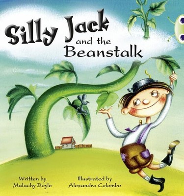 Malachy Doyle - Bug Club Green A/1B Silly Jack and the Beanstalk 6-pac - G245z