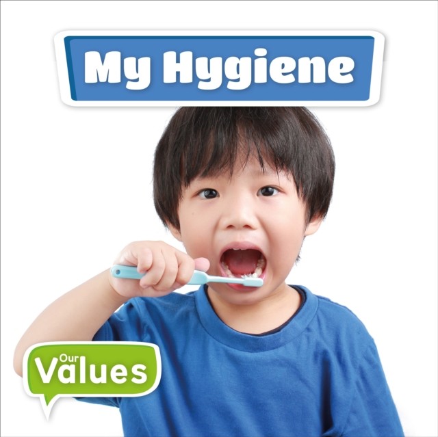 My Hygiene by Kirsty Holmes (Hardback Book)