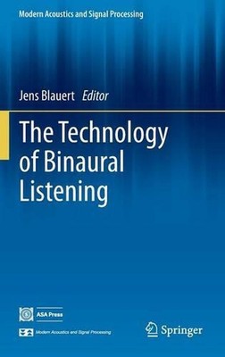 The Technology of Binaural Listening by Jens Blauert (English) Hardcover Book
