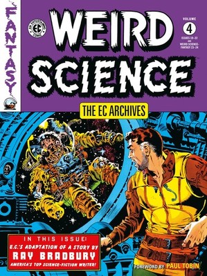 The EC Archives: Weird Science Volume 4 by Feldstein