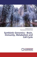 Ravikumar Kurup (U. A.) | Symbiotic Genomics - Brain, Immunity, Metabolism...