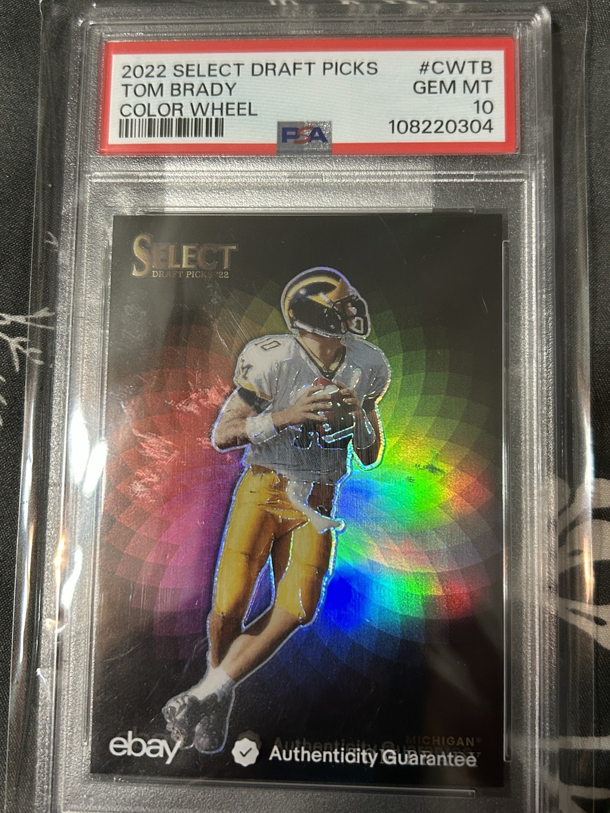 2022 PANINI SELECT DRAFT PICKS COLOR WHEEL CWTB TOM BRADY PSA 10