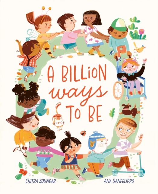 A Billion Ways to Be by Chitra Soundar (Paperback Book)
