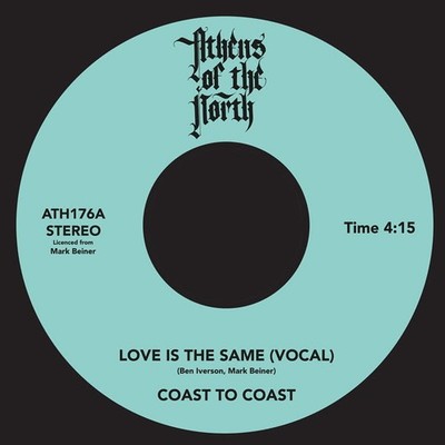 Coast To Coast - Love Is The Same (Vinyl 7'' - 2024 - UK - Original)