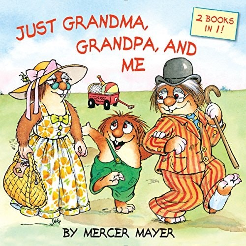 Just Grandma, Grandpa, and Me (Little Critter) (Pictureback(R)), Mayer, Mercer,