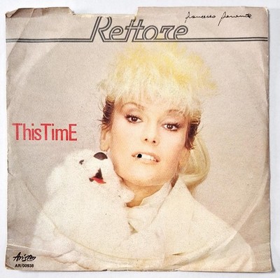 Rettore 45 Giri This Time M'è Scoppiata la Testa Ariston Music AR/00938