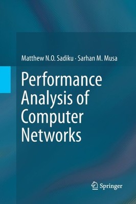 Sadiku - Performance Analysis of Computer Networks - New paperback or  - X555z