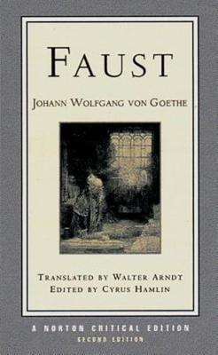 Faust: A Norton Critical Edition by Johann Wolfgang Von Goethe: Used