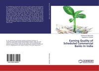 Earning Quality Of Scheduled Commercial Banks In India Nagalakshmi Muthiah