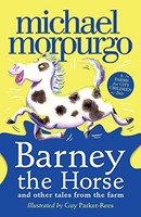 Michael Morpurgo - Barney The Horse And Other Tales From The Farm A - G245Z