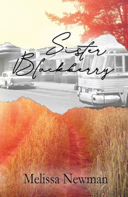Melissa Newman | Sister Blackberry | Taschenbuch | Englisch (2022)