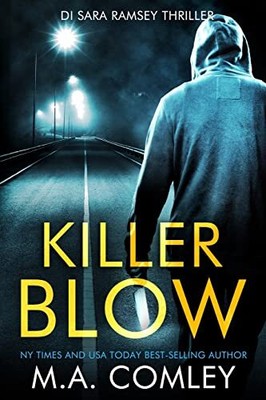 KILLER BLOW: 2 (DI Sara Ramsey), Comley, M A