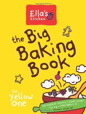 The Big Baking Book (Ella's Kitchen) By Ella's Kitchen