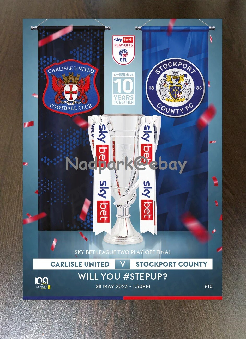 Carlisle United v Stockport County Sky Bet League two PlayOff Final
