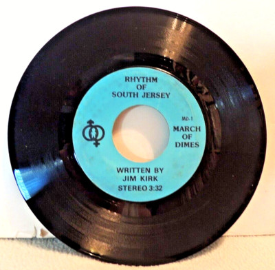 Jim Kirk 45 Rhythm of South Jersey. MD-1, March of Dimes