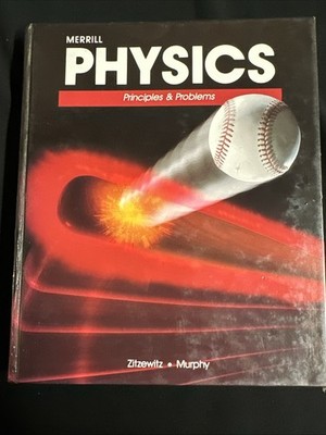 Merrill Physics  Principles & Problems 