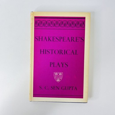 Shakespeare's Historical Plays von S. C. Sen Gupta 1964 Oxford University Press