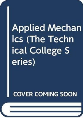 Applied Mechanics (The Technical Co..., Walker, John Dy