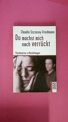 241086 Claudia Szczesny-Friedmann DU MACHST MICH NOCH VERRÜCKT 60646