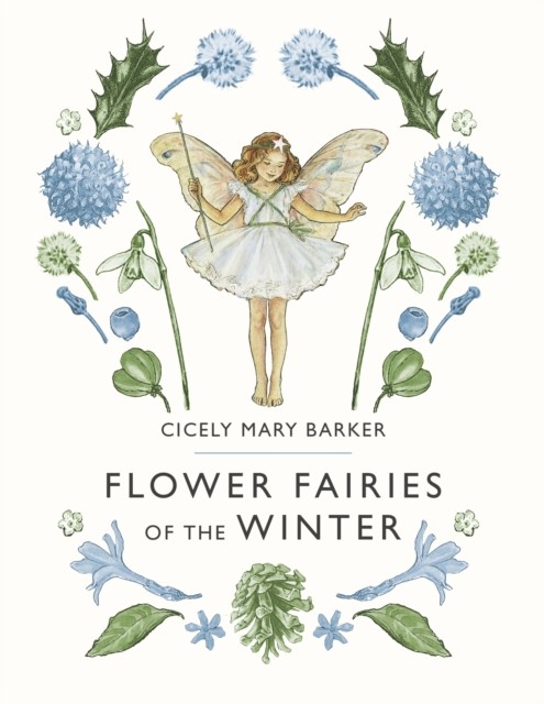 Flower Fairies of the Winter by Cicely Mary Barker (Hardback Book)
