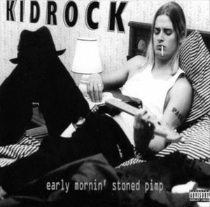 Kid Rock - Early Mornin' Stoned Pimp ( AUDIO CD in JEWEL CASE