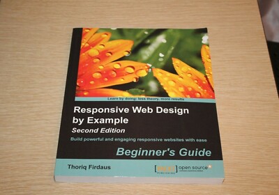 Responsive Web Design by Example : Beginner's Guide - Second Edition by...