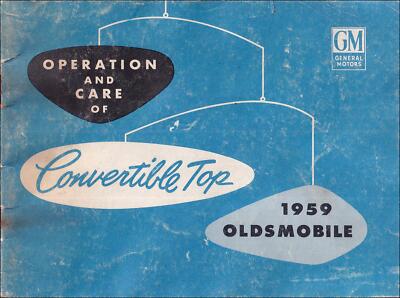 1959 Oldsmobile Convertible Top Owners Manual Original Olds 98 Super Dynamic 88