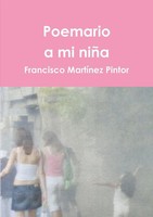 Francisco MartíNez Pintor | Poemario A Mi NiñA | Taschenbuch | Spanisch (2012)