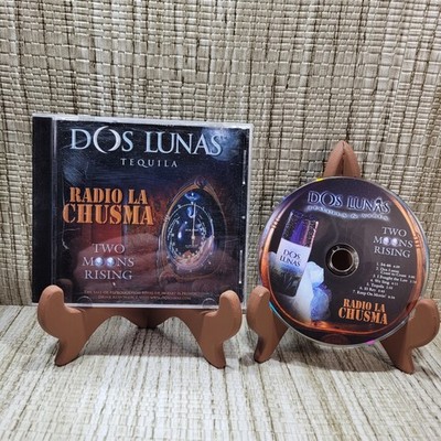 DOS LUNAS TEQUILA - RADIO LA CHUSMA - TWO MOONS RISING USED CD