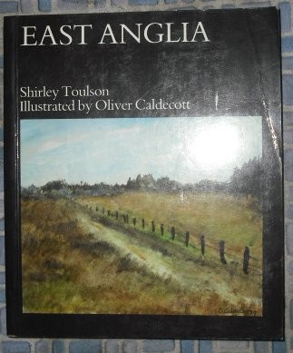 East Anglia: Walking the Ley Lines and Ancient Tracks - Toulson, Shirley
