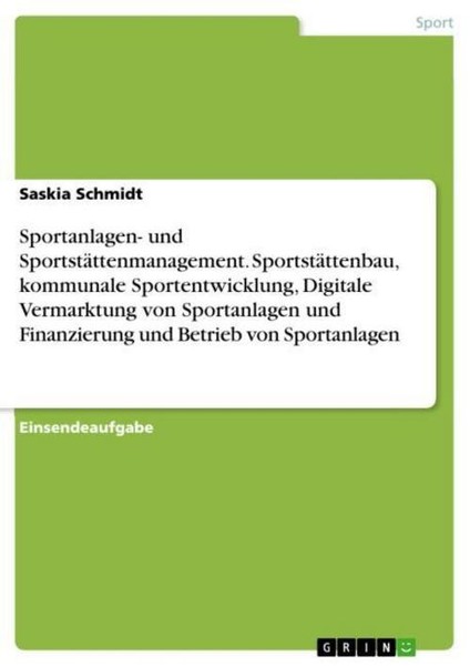 Sportanlagen- Und SportstäTtenmanagement. SportstäTtenbau, Kommunale Sportentwic-image