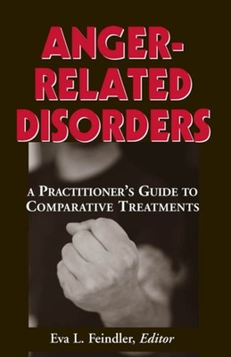 Anger-Related Disorders : A Practitioner's Guide to Comparative T
