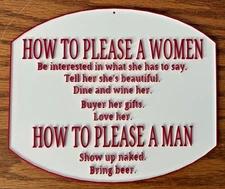 How To Please A Woman & Man Sign 8"x 6.75" Funny Comic Witty Amusing Playful USA