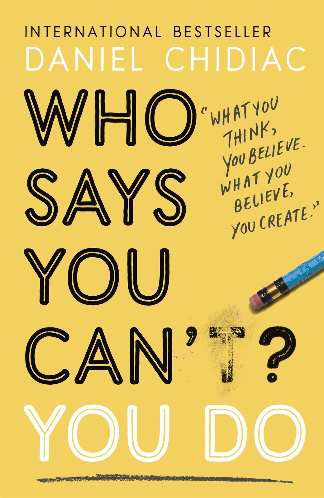 Thumbnail - Who Says You Can't? You Do Daniel Chidiac Taschenbuch John Murray One