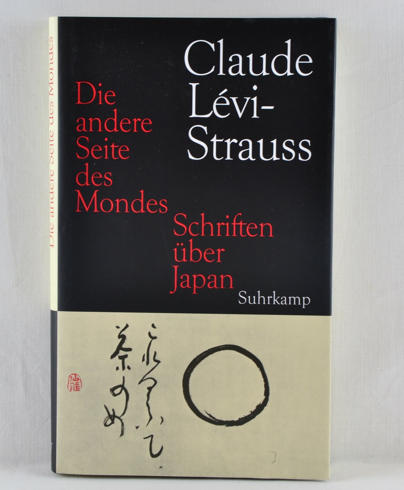 LEVI STRAUSS - Die andere Seite des Mondes - Schriften über Japan - Suhrkamp - Levi-Strauss