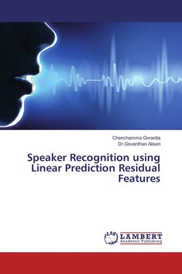 Chenchamma Gorantla (u. a.) | Speaker Recognition using Linear Prediction...