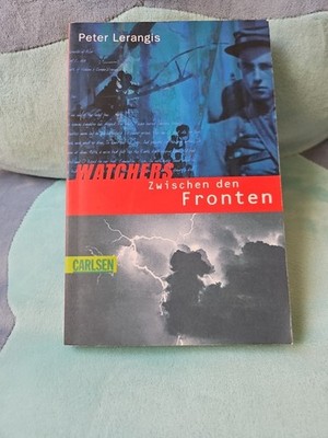 Watchers: Zwischen den Fronten   Peter Lerangis   Carlsen Taschenbuch