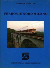 Ferrovie nord Milano - Francesco Ogliari (Cavallotti Editori) [1987]