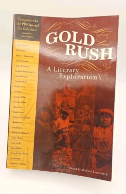 Gold Rush  A Literary Exploration Trade Paperback VG Condition A1